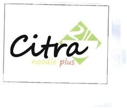 Trademark CITRA NOODLE PLUS + LOGO