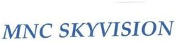 Trademark MNC SKYVISION