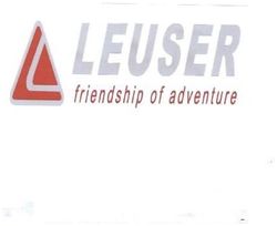 Trademark LEUSER FRIENDSHIP OF ADVENTURE + LOGO