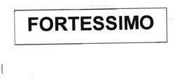 Trademark FORTESSIMO