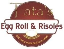 Trademark TATA S EGG ROLL & RISOLES + LOGO