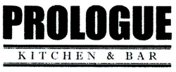 Trademark PROLOGUE KITCHEN & BAR