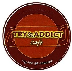 Trademark TRY&ADDICT CAFE + LOGO