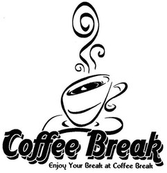 Trademark COFFEE BREAK ENJOY YOUR BREAK AT COFFEE BREAK + LOGO