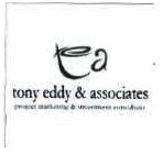 Trademark TEA TONY EDDY & ASSOCIATES