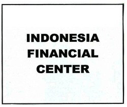 Trademark INDONESIA FINANCIAL CENTER