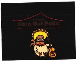 Trademark CASA DEL POLLO