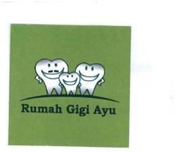 Trademark RUMAH GIGI AYU + LOGO