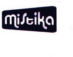 Trademark MISTIKA