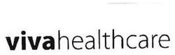 Trademark VIVAHEALTHCARE + LOGO