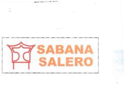 Trademark SABANA SALERO + LOGO