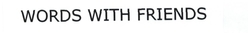 Trademark WORDS WITH FRIENDS