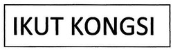 Trademark IKUT KONGSI