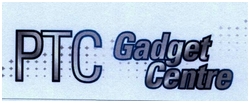 Trademark PTC GADGET CENTRE