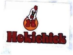 Trademark HOKICHICK + LOGO