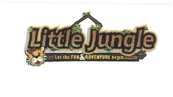 Trademark LITTLE JUNGLE LET THE FUN & ADVENTURE BEGIN