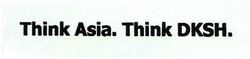 Trademark THINK ASIA. THINK DKSH