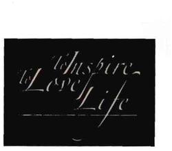 Trademark TO INSPIRE TO LOVE LIFE - WORLD BIOACTIVE CLUB