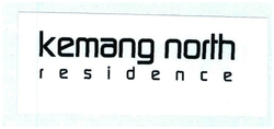 Trademark KEMANG NORTH RESIDENCE