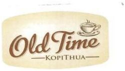 Trademark OLD TIME KOPITHUA