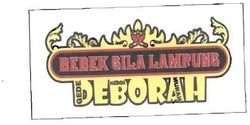 Trademark BEBEK GILA LAMPUNG DEBORAH + LOGO