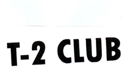 Trademark T-2 CLUB