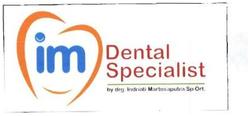 Trademark IM DENTAL SPECIALIST + LOGO