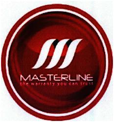 Trademark MASTERLINE THE WARRANTY YOU CAN TRUST + LOGO