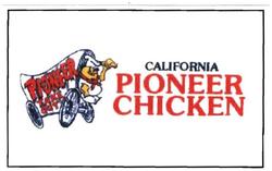 Trademark CALIFORNIA PIONEER CHICKEN