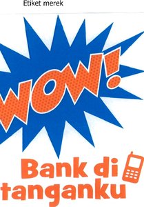 Trademark wow! Bank di tanganku: SUATU PENAMAAN