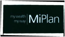 Trademark My wealth, My way, Miplan