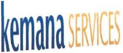 Trademark KEMANA SERVICES