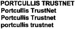 Trademark PORTCULLIS TRUSTNET