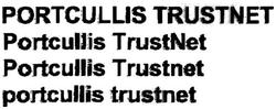 Trademark PORTCULLIS TRUSTNET