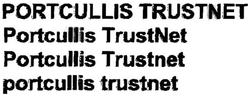 Trademark PORTCULLIS TRUSTNET