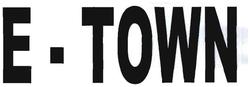 Trademark E-TOWN