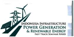 Trademark INDONESIA INFRASTRUCTURE POWER GENERATION & RENEWABLE ENERGY FAST TRACK SEMINAR SERIES