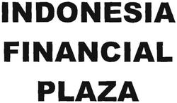 Trademark INDONESIA FINANCIAL PLAZA