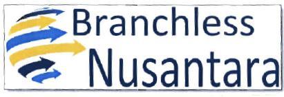 Trademark BRANCHLESS NUSANTARA