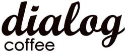 Trademark DIALOG COFFEE