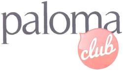 Trademark PALOMA CLUB