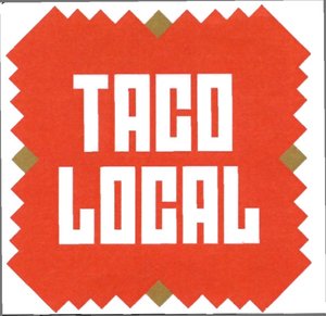 Trademark TACO LOCAL + LUKISAN