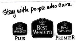 Trademark STAY WITH PEOPLE WHO CARE BEST WESTERN