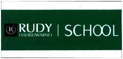 Trademark RUDY HADISUWARNO SCHOOL