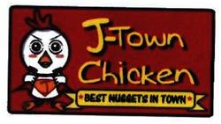 Trademark J-TOWN CHICKEN