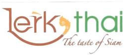 Trademark LERK THAI - THE TASTE OF SIAM