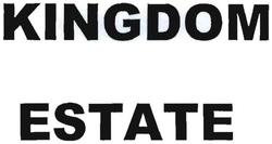 Trademark KINGDOM ESTATE