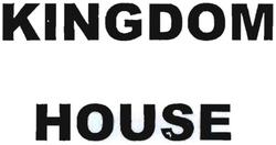 Trademark KINGDOM HOUSE