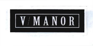 Trademark V/MANOR