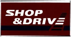 Trademark SHOP & DRIVE